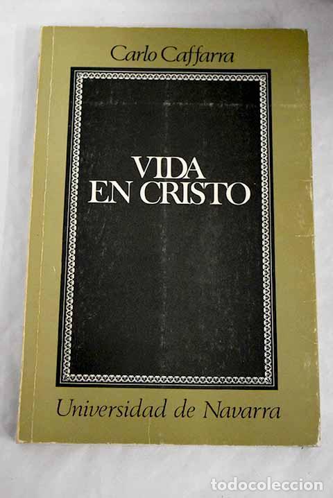 Libros: Vida en Cristo: Caffarra, Carlo.- Caffarra, Carlo - Foto 1