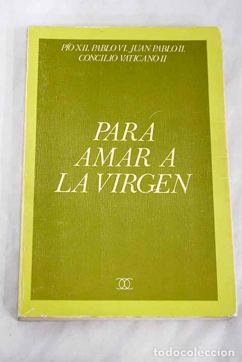 Libros: Para amar a la Virgen - Foto 1