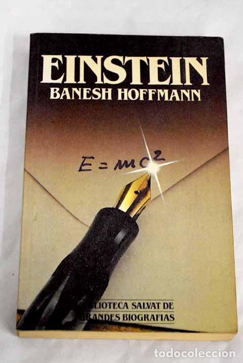 Libros: Einstein: Hoffmann, Banesh.- Hoffmann, Banesh - Foto 1