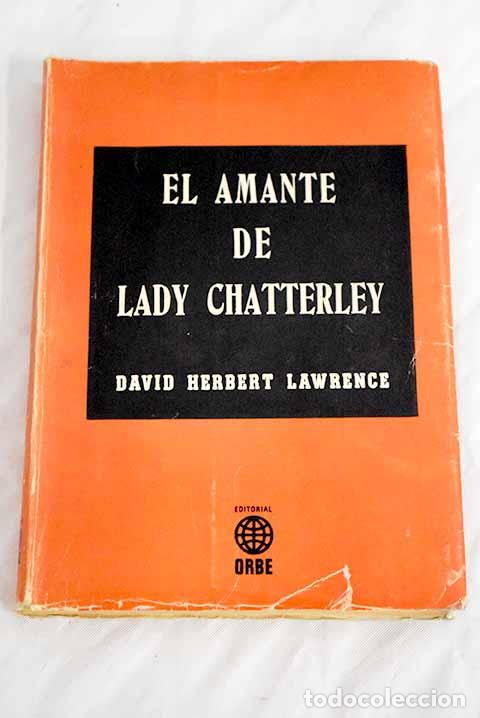 Libros: El amante de Lady Chatterley.- Lawrence, D. H. - Foto 1