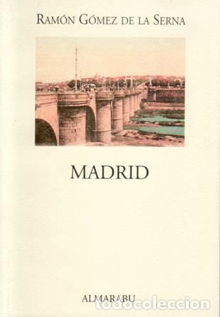 Libros: GOMEZ DE LA SERNA, Ram&oacute;n.- - Madrid. - Foto 3