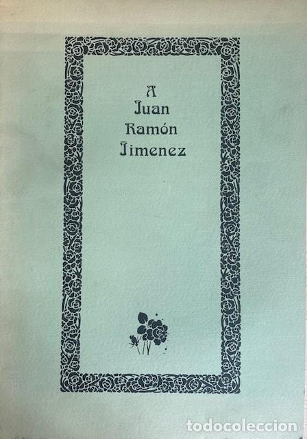 Libros: A JUAN RAMON JIMENEZ, Edici&oacute;n numerada - Foto 1