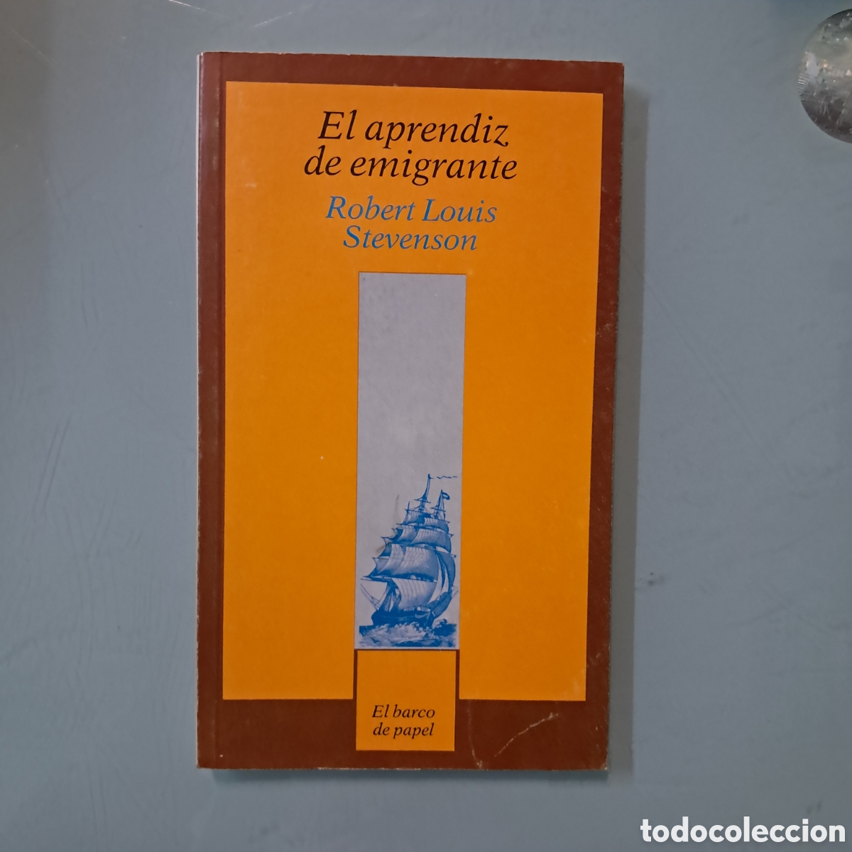 Libros: Robert Louis Stevenson, El aprendizaje de emigrante, - Foto 1