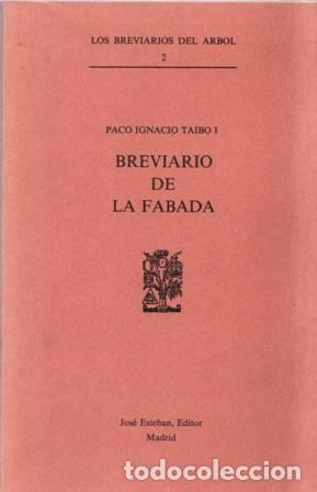 Libros: TAIBO I, Paco Ignacio.- - Breviario de la fabada. - Foto 3
