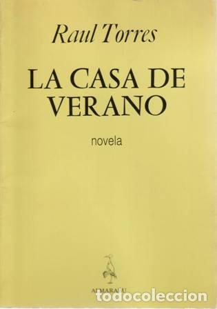 Libros: TORRES, Ra&uacute;l.- - La casa de verano. - Foto 3