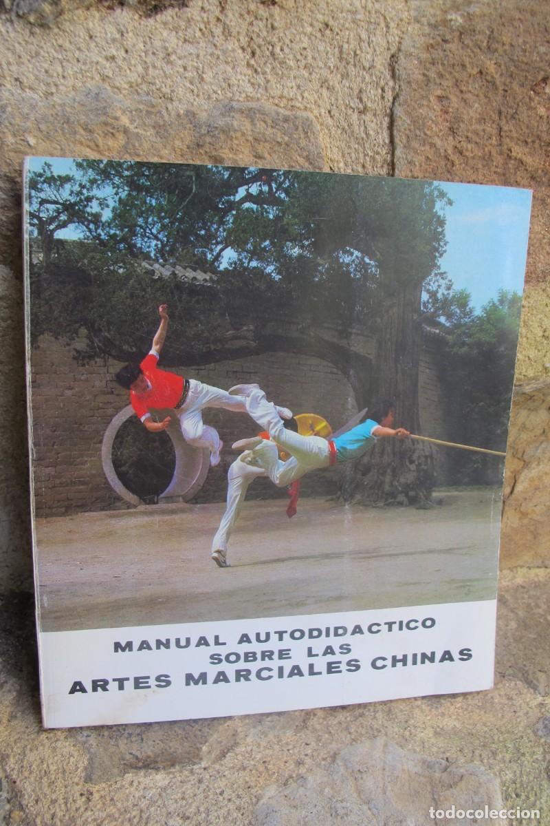 Libros: MANUAL AUTODIDACTICO SOBRE LAS ARTES MARCIALES CHINAS. WUSHU