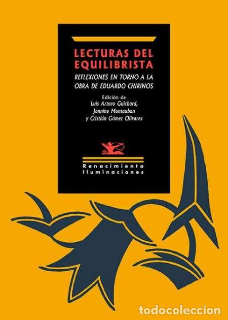 Libros: Vv. Aa.- - Lecturas del equilibrista. Reflexiones en torno a la obra de Eduardo Chirinos. - Foto 3