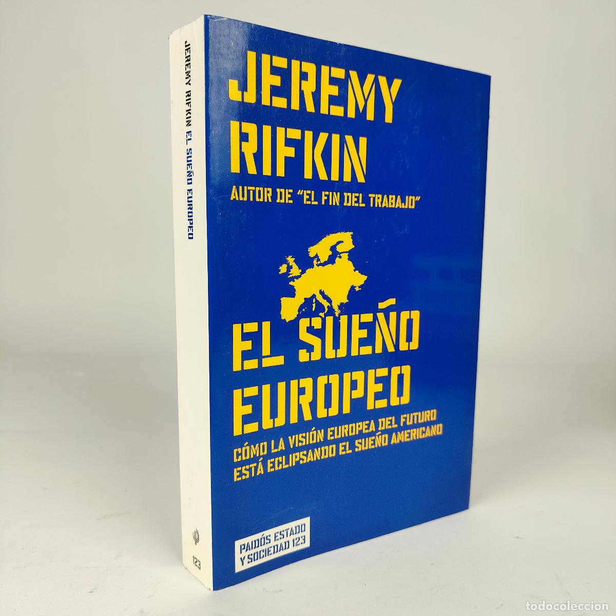 Libri di seconda mano: El sue&ntilde;o europeo: C&oacute;mo la visi&oacute;n europea del futuro est&aacute; eclipsando el sue&ntilde;o americano (Paidos Estad