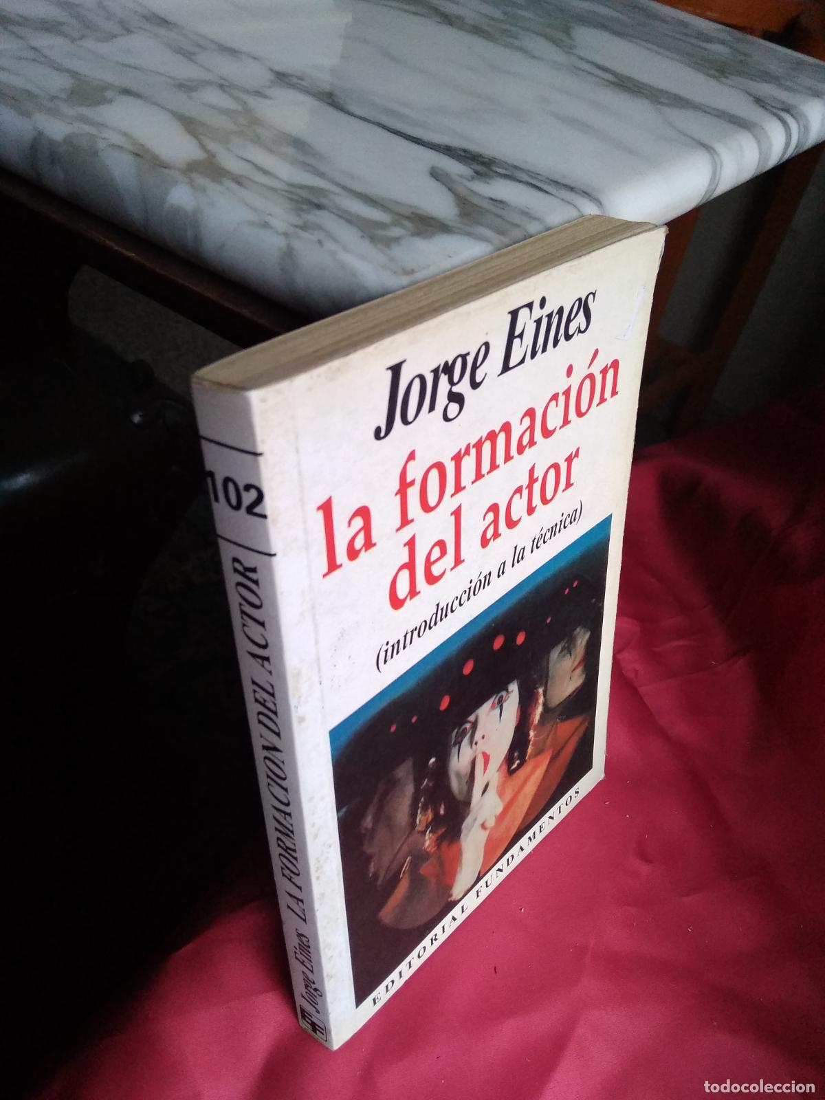 Libros: La formaci&oacute;n del actor Jorge Eines L.28105-475 - Foto 1