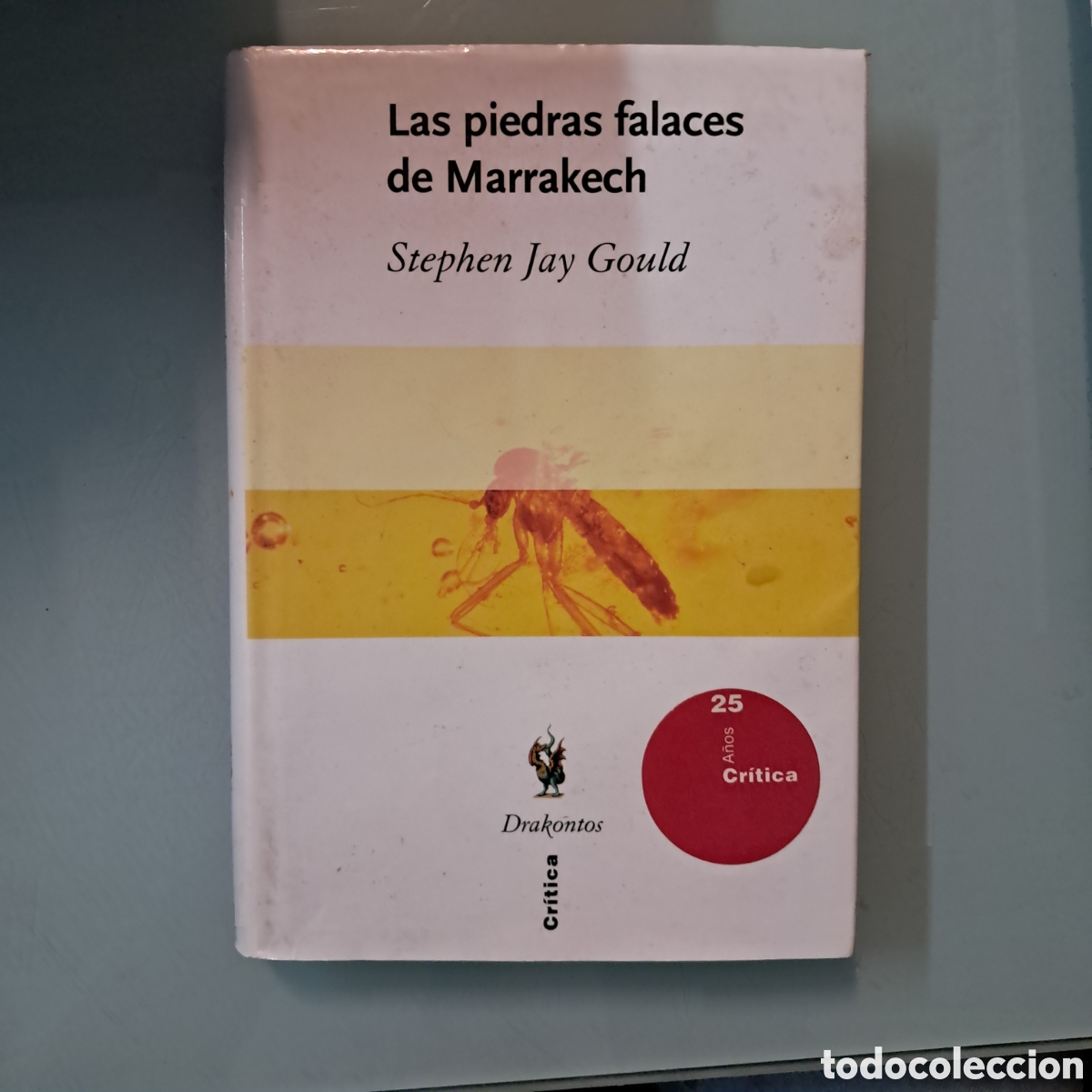 Libros: Stephen Jay Gould, Las piedras falaces de Marrakech, Critica - Foto 1