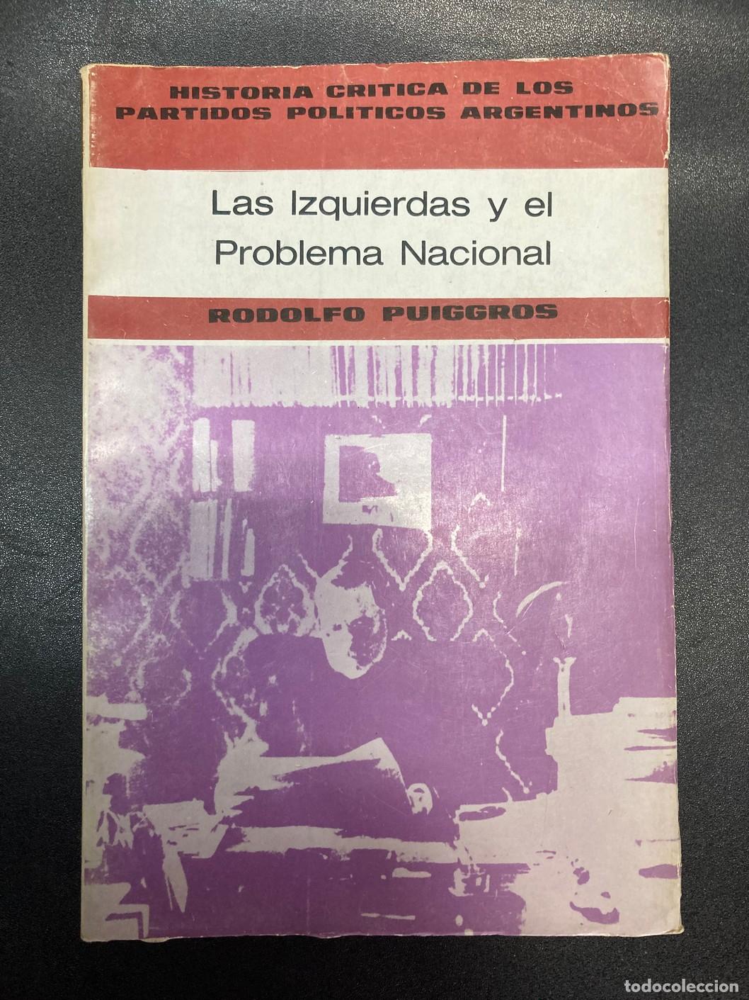 Libros: Rodolfo Puiggr&oacute;s - Las Izquierdas Y El Problema Nacional - Foto 1