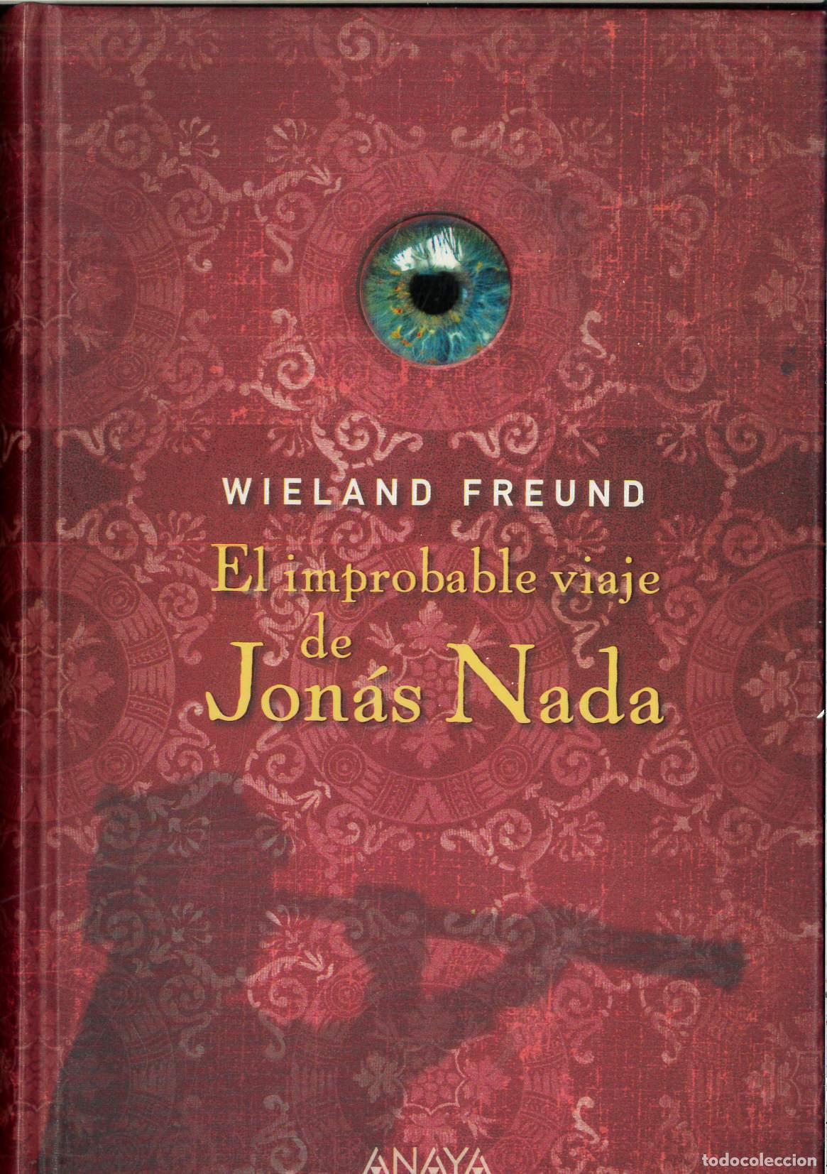 Libros: El improbable viaje de Jon&aacute;s Nada (Spanish Edition) - Freund, Wieland - Foto 1
