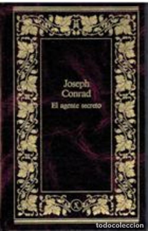 Libros: EL AGENTE SECRETO - JOSEPH CONRAD - Foto 1