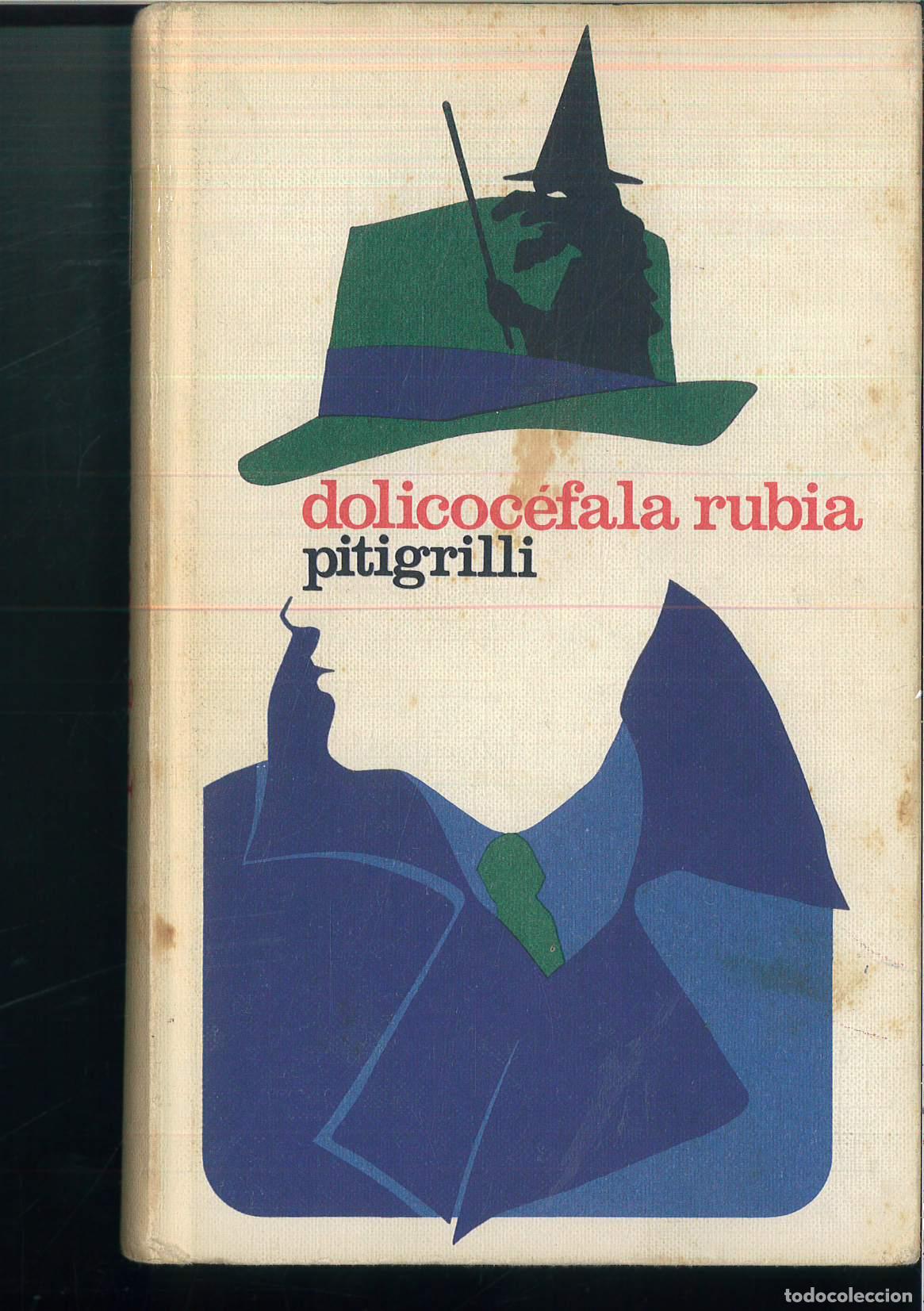 Libros: Dolicocefala Rubia - PITIGRILLI - Foto 1