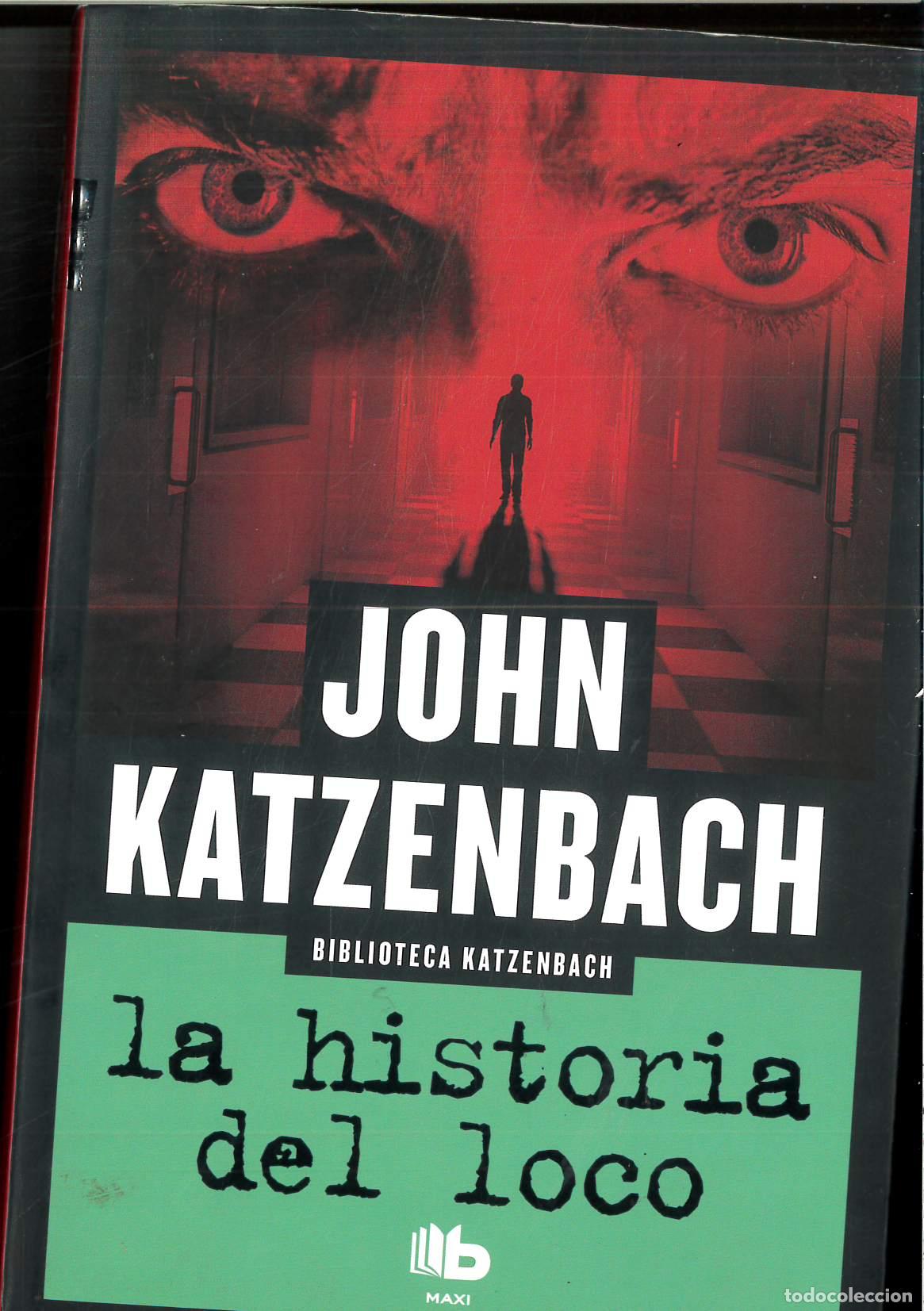 Libros: La historia del loco - Katzenbach, John - Foto 1