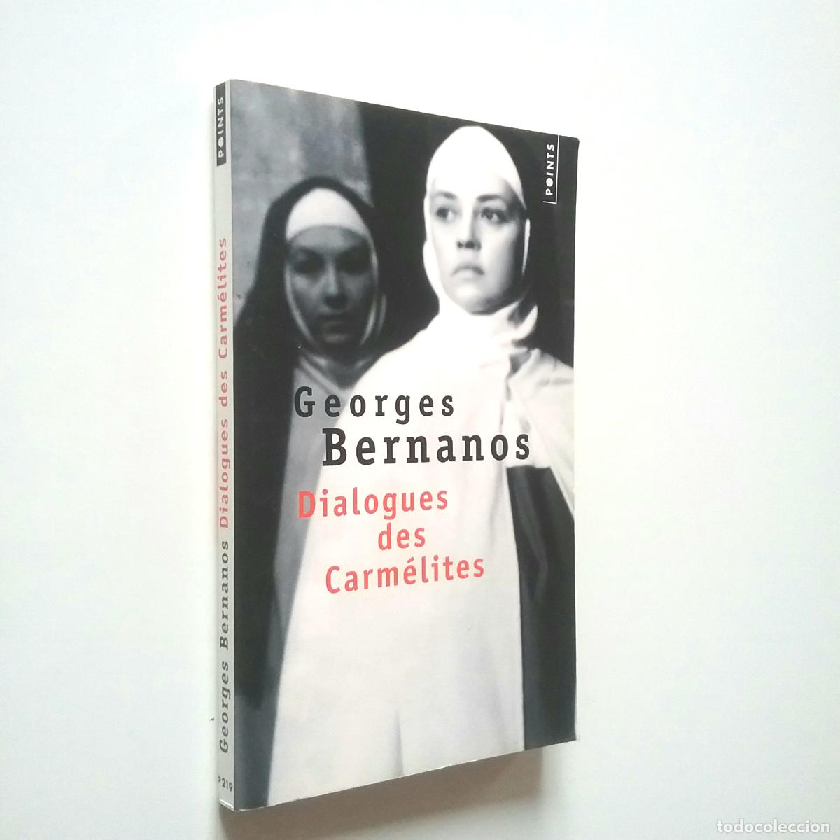 Libros: Georges Bernanos - Dialogues des Carm&eacute;lites - Foto 1