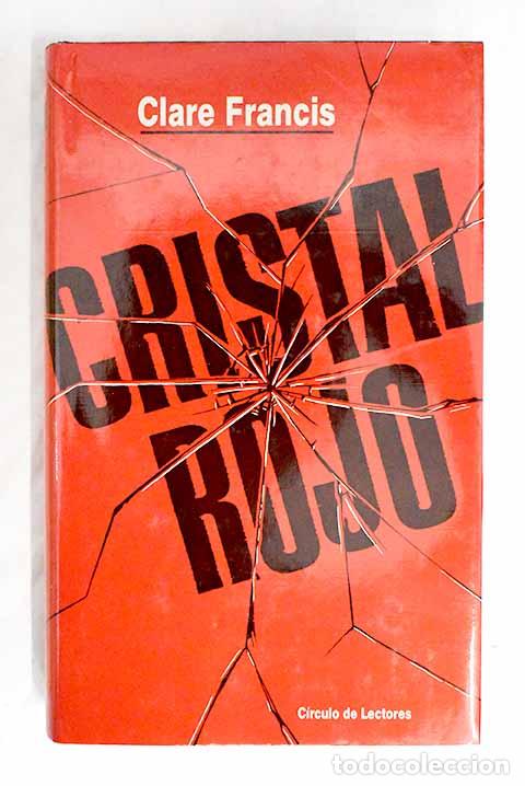 Libros: Cristal rojo: Francis, Clare.- Francis, Clare - Foto 1