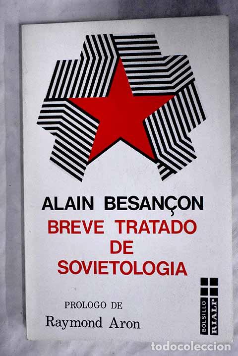 Libros: Breve tratado de sovietolog&iacute;a.- Besancon, Alain - Foto 1