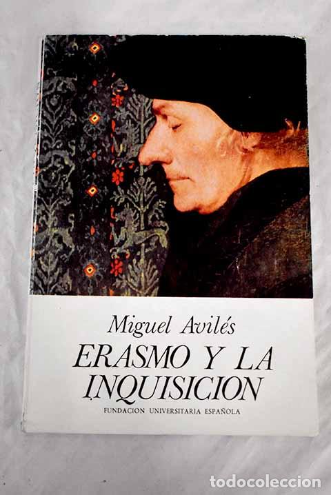 Libros: Erasmo y la Inquisici&oacute;n: .- Avil&eacute;s Fern&aacute;ndez, Miguel - Foto 1
