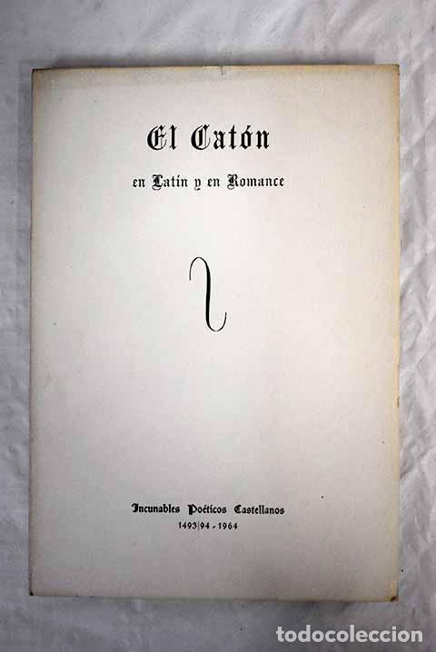Libros: El Cat&oacute;n en lat&iacute;n y en romance (1493).- Garc&iacute;a de Santa Mar&iacute;a, Gonzalo