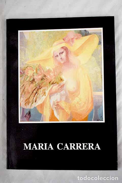 Libros: Mar&iacute;a Carrera: Delgado, Rafael.- Delgado, Rafael - Foto 1