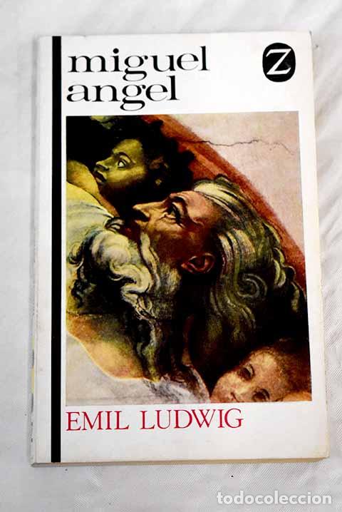 Libros: Miguel &Aacute;ngel: Ludwig, Emil.- Ludwig, Emil - Foto 1