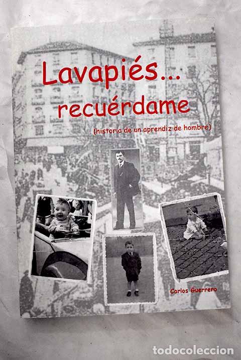 Libros: Lavapi&eacute;s. recu&eacute;rdame.- Guerrero, Carlos - Foto 1