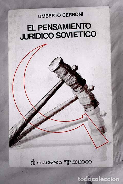 Libros: El pensamiento juridico sovi&eacute;tico.- Cerroni, Umberto - Foto 1