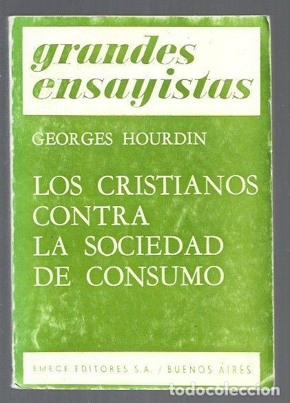 Libros: CRISTIANOS CONTRA LA SOCIEDAD DE CONSUMO - LOS - HOURDIN, GEORGES - Foto 1