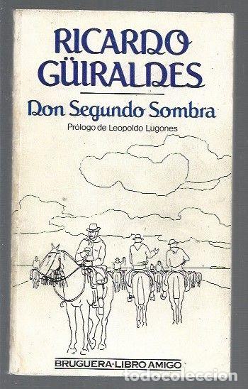 Libros: DON SEGUNDO SOMBRA - G&Uuml;IRALDES, RICARDO - Foto 1