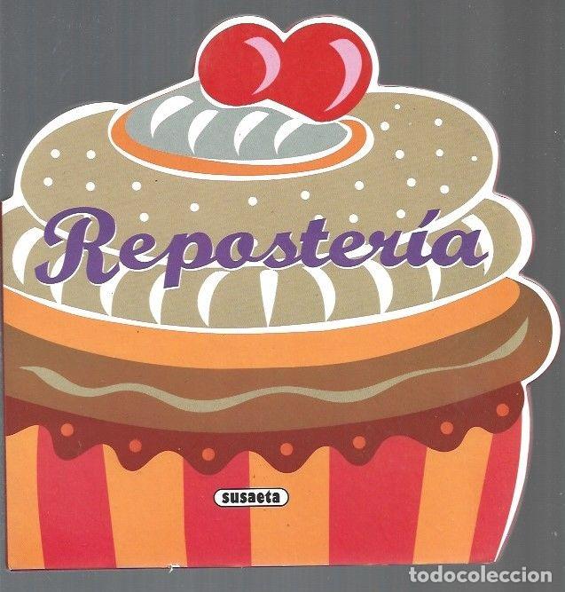 Libros: REPOSTERIA - VARIOS - Foto 1