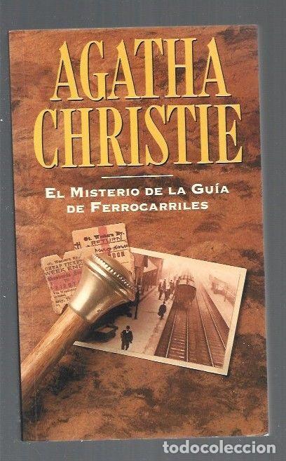 Libros: MISTERIO DE LA GUIA DE FERROCARRILES - EL - CHRISTIE, AGATHA - Foto 1