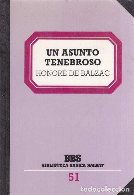 Libros: UN ASUNTO TENEBROSO - DE BALZAC, HONOR&Eacute; - Foto 1
