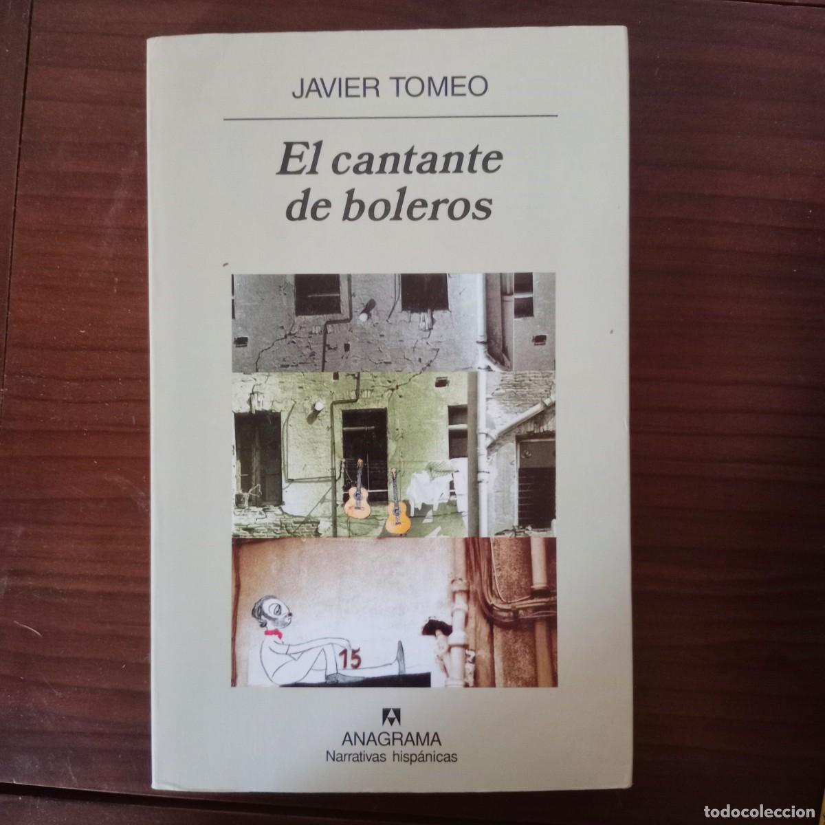 Libros: El cantante de boleros - Tomeo, Javier - Foto 1