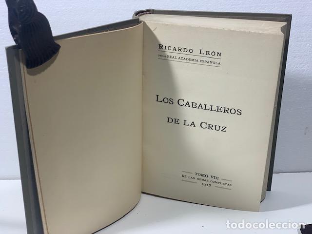 Libros: LOS CABALLEROS DE LA CRUZ RICARDO LEON 1915 - Foto 3
