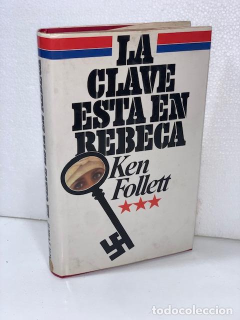 Libros: LA CLAVE ESTA EN REBECA KEN FOLLETT 1982 - Foto 1