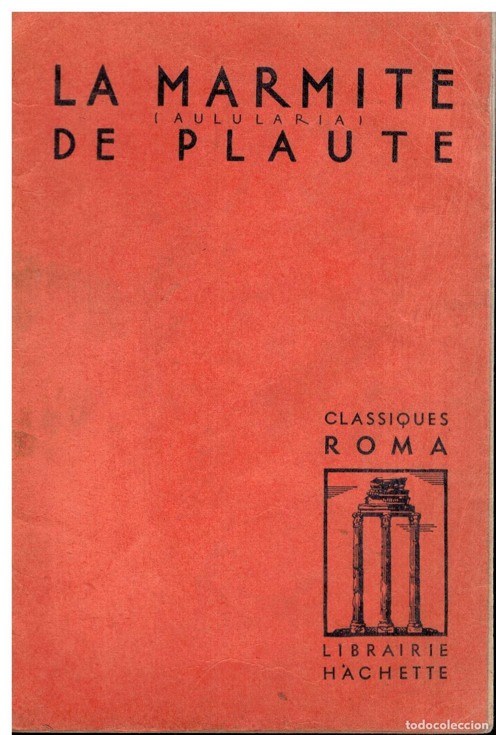 Libros: LA MARMITE (AULULARIA). Present&eacute; par Jacques Nathan. - Foto 1