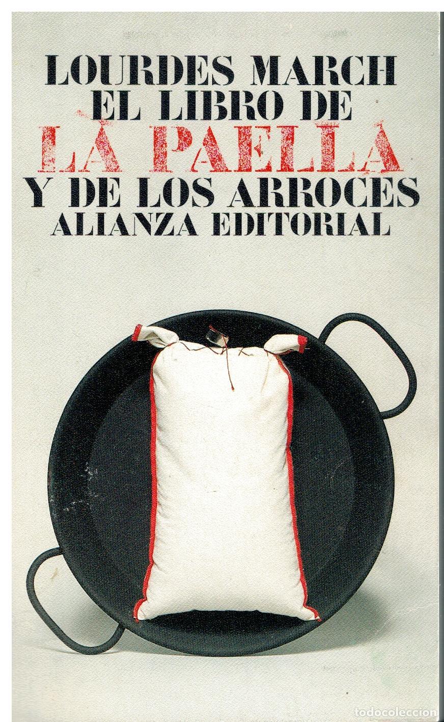 Libros: EL LIBRO DE LA PAELLA Y DE LOS ARROCES. 2&ordf; ed. - Foto 1
