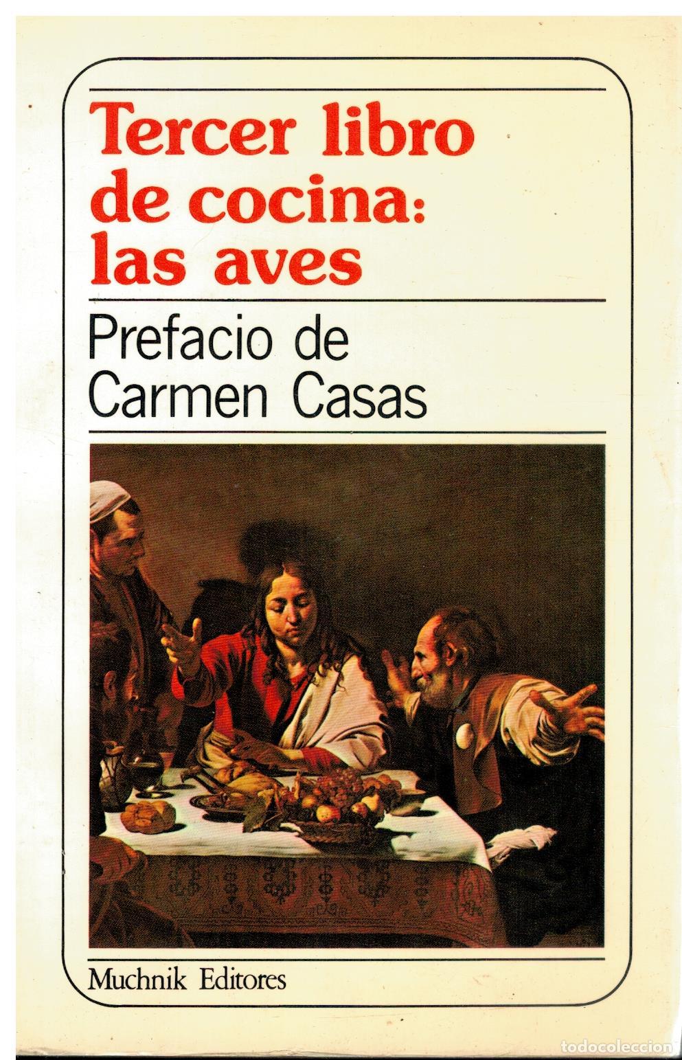 Libros: TERCER LIBRO DE COCINA: LAS AVES. Prefacio de Carmen Casas. - Foto 1