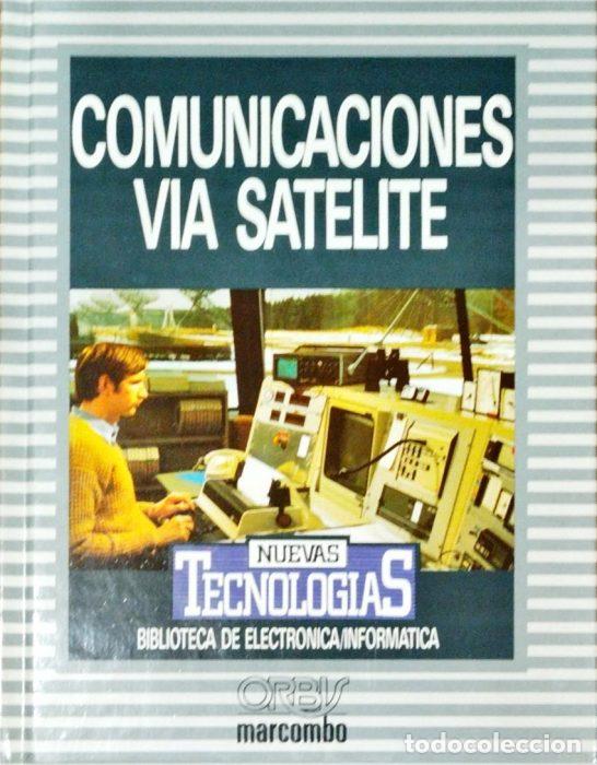 Libros: Comunicaciones v&iacute;a sat&eacute;lite - VVAA - Foto 1