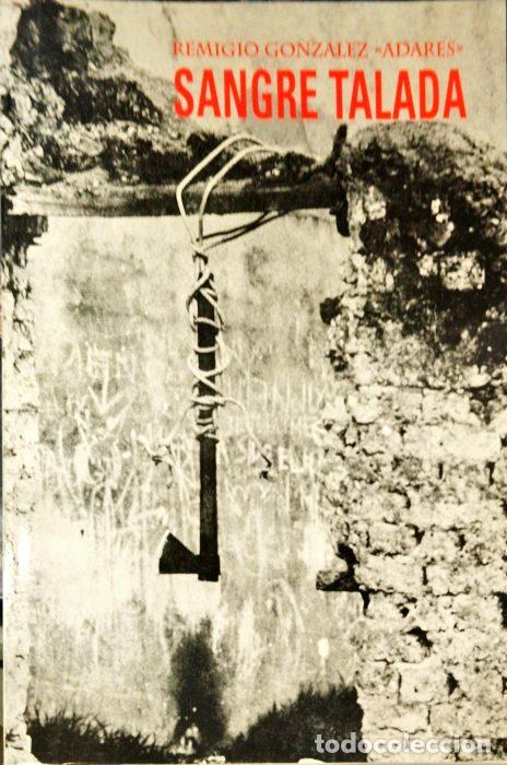 Libros: Sangre talada - GONZ&Aacute;LEZ, REMIGIO. �ADARES� - Foto 1
