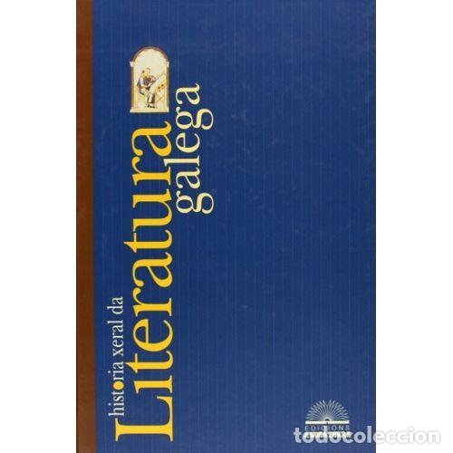 B&uuml;cher: HISTORIA XERAL DA LITERATURA GALEGA - a NOSA TERRA - Sin Especificar
