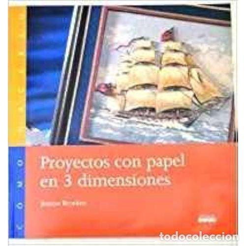 Libros: PROYECTO con PAPEL en 3 DIMENSIONES - BROEKEN - Sin Especificar - Foto 1
