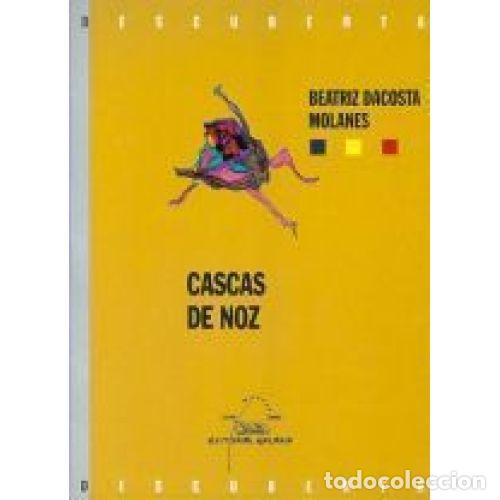 Libri di seconda mano: Cascas de Noz - Beatriz Dacosta Molanes - Editorial Galaxia - 2000 - Colecci&oacute;n Descuberta