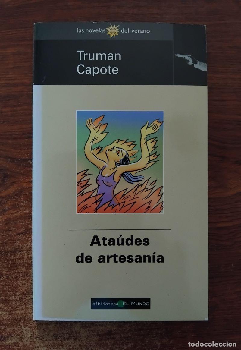 Libros: Ata&uacute;des de artesan&iacute;a - Truman Capote - Foto 1