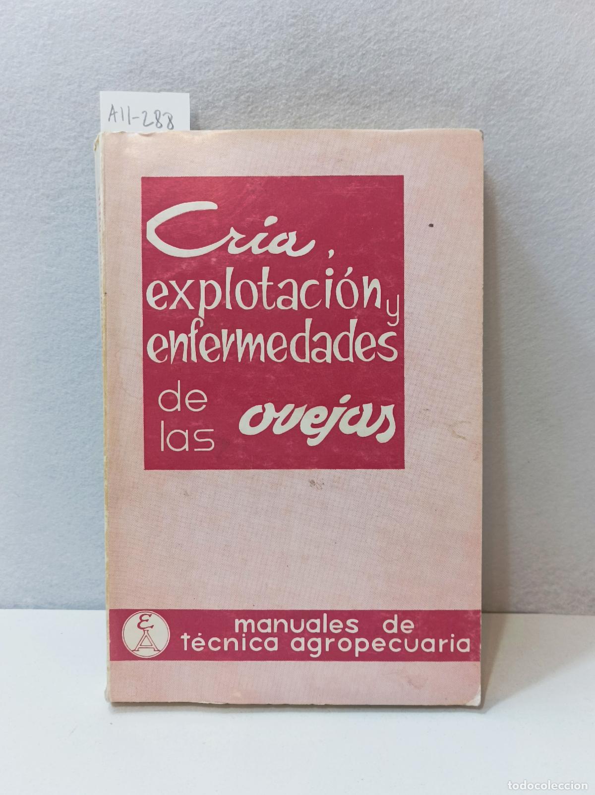 Libros: V.V. A.A.: - Cr&iacute;a, explotaci&oacute;n y enfermedades de las ovejas. - Foto 1