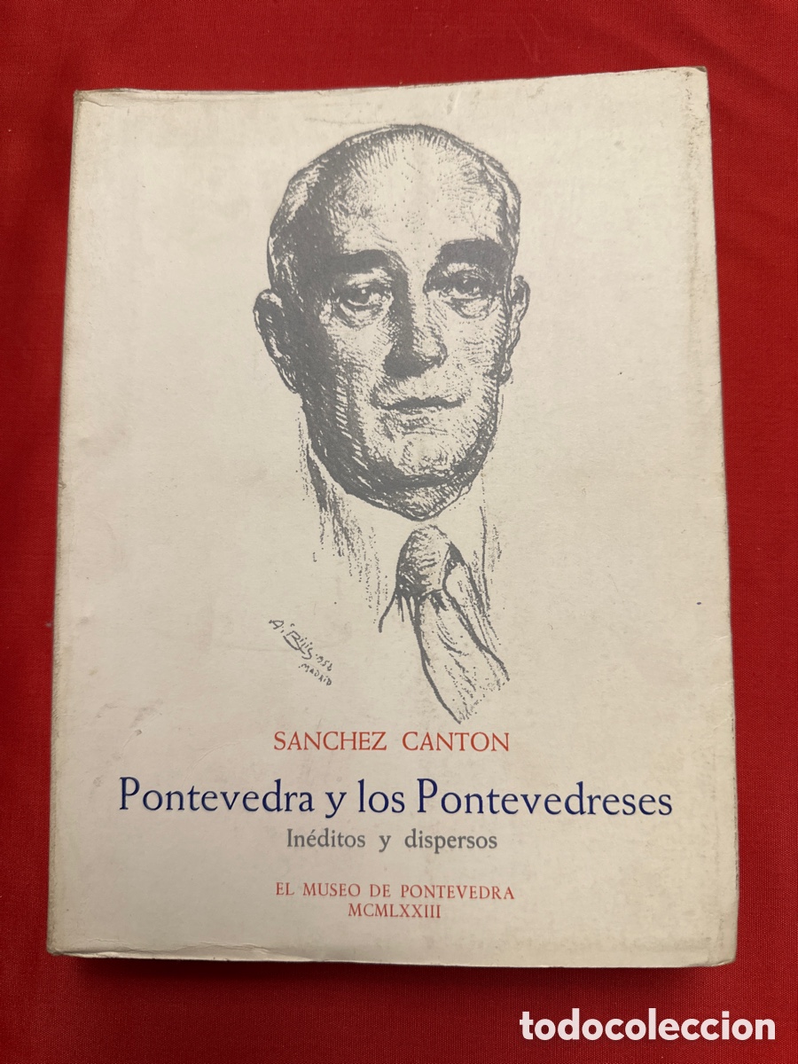 Libros: PONTEVEDRA Y LOS PONTEVEDRESES - S&Aacute;NCHEZ CANT&Oacute;N , FRANCISCO JAVIER - Foto 1