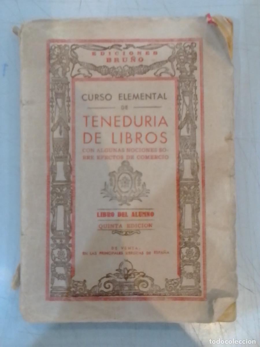 Libros: Curso Elemental de Teneduria de Libros - Libro del Alumno - Ediciones Bru&ntilde;o - Foto 1
