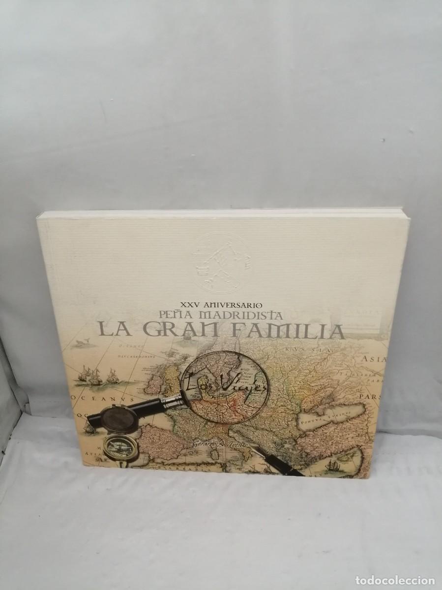 Libros: XXV (25) Aniversario Pe&ntilde;a Madridista LA GRAN FAMILIA (Firma aut&oacute;grafa de autor en tarjeta embuchada)