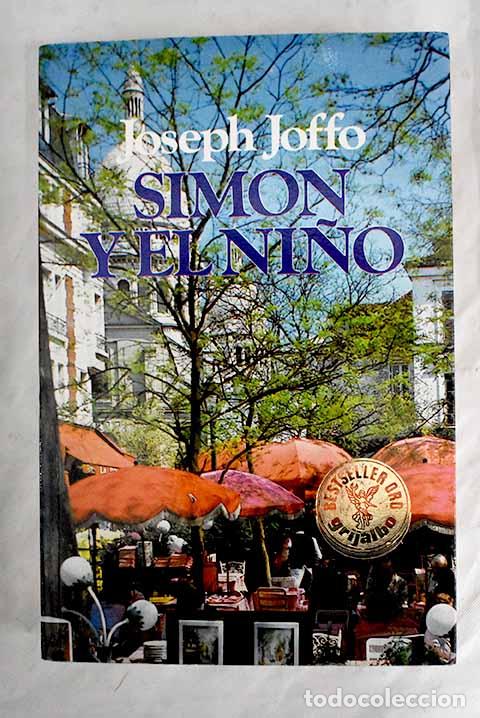 Libros: Sim&oacute;n y el ni&ntilde;o: Joffo, Joseph.- Joffo, Joseph - Foto 1